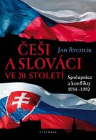 Kniha: Češi a Slováci ve 20. století