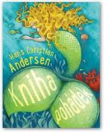 Kniha: Kniha pohádek Hans Christian Andersen - Hans Christian Andersen