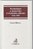 Kniha: Rozhodnutí a stanoviska k trestnímu zákonu 1918 - 1995 - Patricie Illková