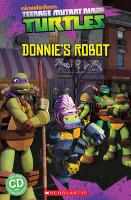 Kniha: Teenage Mutant Ninja Turtles Donnie´s Robot - Level 3 - Patrick A. Davis