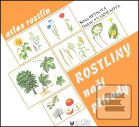 Kniha: Rostliny naší přírody - Manipulační atlas - Danuše Kvasničková