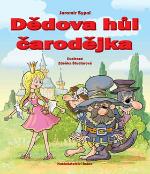 Kniha: Dědova hůl čarodějka - Jaromír Sypal