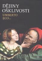 Kniha: Dějiny ošklivosti - Umberto Eco