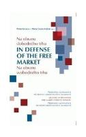 Kniha: Na obranu slobodného trhu - Pavel Chalupníček