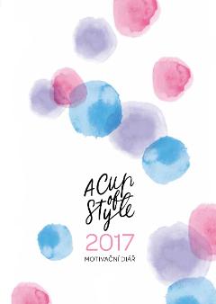 Kniha: A Cup of Style - Motivační diář 2017