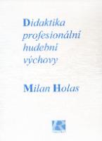 Kniha: Didaktika profesionální hudební výchovy