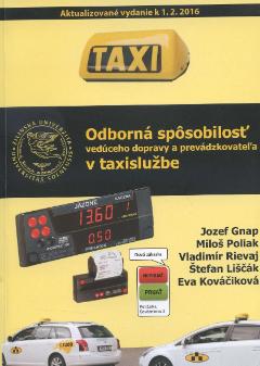 Kniha: Odborná spôsobilosť vedúceho dopravy a prevádzkovateľa v taxislužbe - Vladimír Rievaj