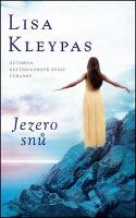 Viazaná: Jezero snů - Autorka bestsellerové série Čekanky - Lisa Kleypas