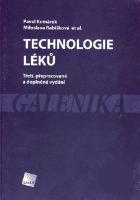 Kniha: Technologie léků - Miloslava Rabišková
