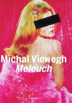Kniha: Melouch - Michal Viewegh