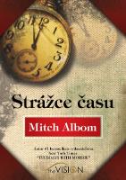 Kniha: Strážce času - Mitch Albom