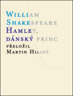 Kniha: Hamlet, dánský princ - William Shakespeare