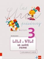 Kniha: Lili a Vili 3 ve světě pasní Tvořivá písanka - Tvořivá písanka pro 3.ročník - Dita Nastoupilová