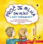 Kniha: Proč je mlha jak mlíko a déšť průhledný? - O nejrůznějších podobách počasí - Petr Dvořák