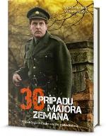 Kniha: Třicet případů majora Zemana - Miroslav Graclík, Václav Nekvapil