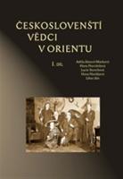 Kniha: Českoslovenští vědci v Orientu - Adéla Jůnová-Macková a kolektív