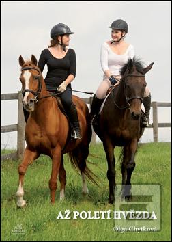 Kniha: Až poletí hvězda - Olga Chytková