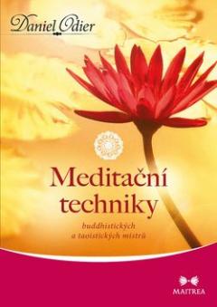 Kniha: Meditační techniky - buddhistických a taoistických mistrů - Daniel Odier