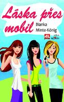Kniha: Láska přes mobil - Bianka Minte-Königová