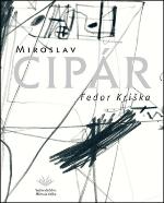 Kniha: Miroslav Cipár - Fedor Kriška