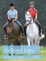 Kniha: Jízda na koni - Bezpečně v sedel - Ina von König-Bunková
