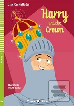 Harry and the Crown (Jane Cadwallader)