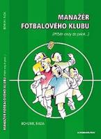 Kniha: Manažér fotbalového klubu - Bohumil Rada