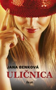 Kniha: Uličnica - Blondína z Londýna - Jana Benková