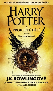 Kniha: Harry Potter a prokleté dítě - Část první a druhá - J. K. Rowlingová