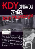 Kniha: Kdy opravdu zemřel Jan Masaryk - Jiří Řezník; Karel Sýs