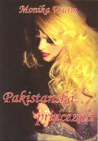 Kniha: Pakistanská princezná - Monika Wurm
