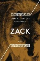 Kniha: Zack - Mons Kallentoft; Markus Lutteman