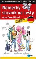 Kniha: Německý slovník na cesty - ilustrovaný slovník - Jana Návratilová