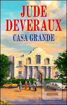 Kniha: Casa Grande - Jude Deverauxová