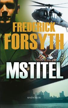 Kniha: Mstitel - 3.vydání - Frederick Forsyth