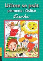 Kniha: Učíme se psát písmena i číslice - Písanka - Alena Nevěčná; Jiří Nevěčný