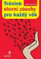 Kniha: Trénink slovní zásoby pro každý věk - Jitka Suchá