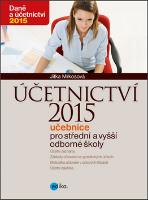 Kniha: Účetnictví 2015 - Učebnice pro střední a vyšší odborné školy - Jitka Mrkosová