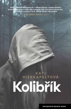 Kniha: Kolibřík - Kati Hiekkapeltová