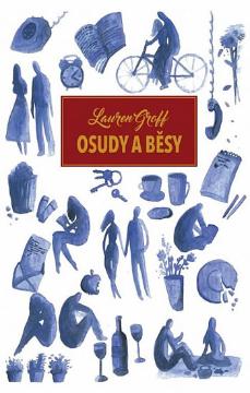 Kniha: Osudy a běsy - Lauren Groffová