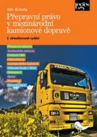 Kniha: Přepravní právo v mezinárodní kamionové dopravě - Jiří Krofta