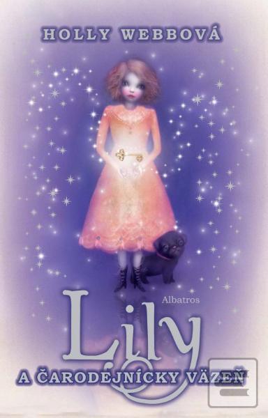 Kniha: Lily a čarodejnícky väzeň - Holly Webbová