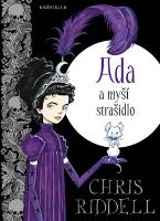 Kniha: Ada a myší strašidlo - Chris Riddell