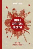 Kniha: Umenie sovietskej kuchyne