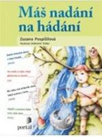 Kniha: Máš nadání na hádání - Zuzana Pospíšilová