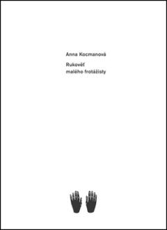 Kniha: Rukověť malého frotážisty - Anna Kocmanová