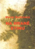 Kniha: Na hraně stínu - Marie Dolistová