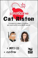 Kniha: Slovičkárna Cat Riston + CD - Dobrodružný příběh v angličtině pro super-rychlý rozvoj slovní zásoby - Ján Cibulka