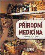 Kniha: Přírodní medicína - Léčivé rostliny od A do Z