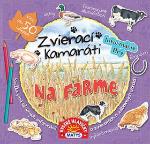 Kniha: Zvierací kamaráti Na farme - Daniela Reichstädterová